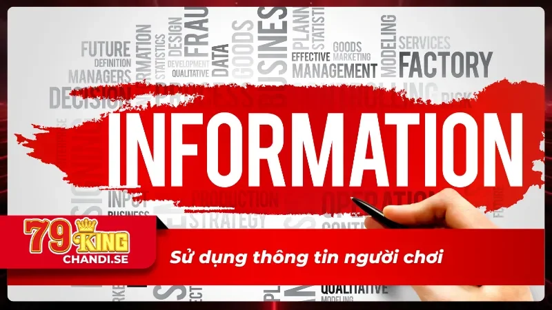 Sử dụng thông tin là một trong các điều khoản trong chính sách bảo mật