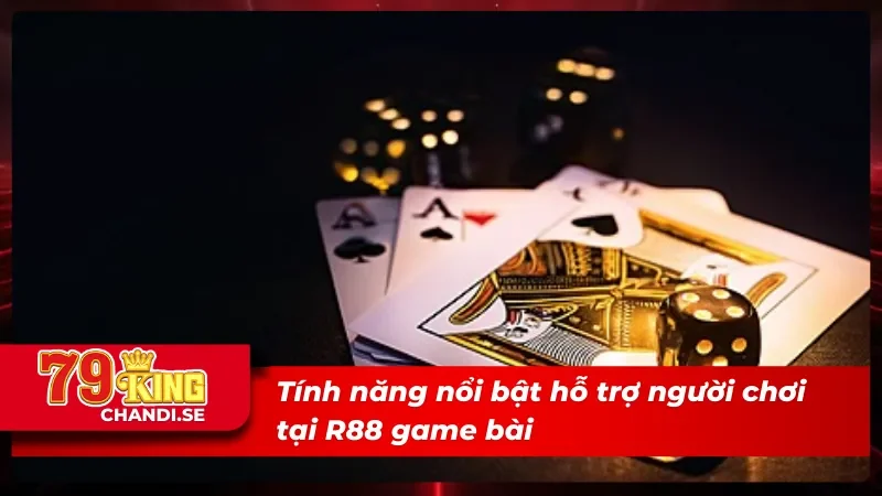 R88 R88 GAME BÀI 3D - Thế Giới Game Bài Đầy Màu Sắc Và Sống Động 4 Tính năng đặc biệt tại sảnh R88 R88 GAME BÀI 3D