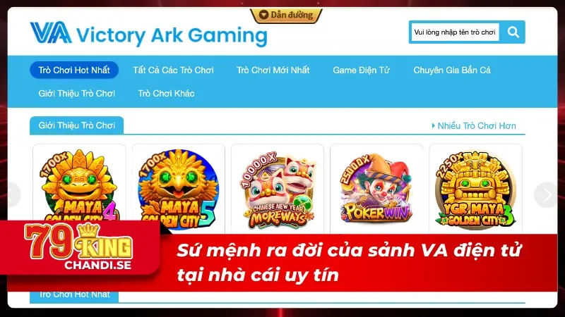 VA Điện Tử - Nơi Hội Tụ Trò Chơi Nổ Hũ Hot Nhất Thị Trường 1 Tổng quan về sảnh VA điện tử